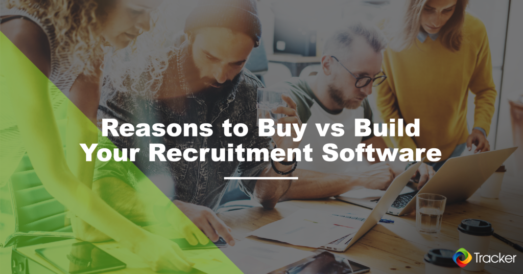 Buy vs Build Recruitment Software