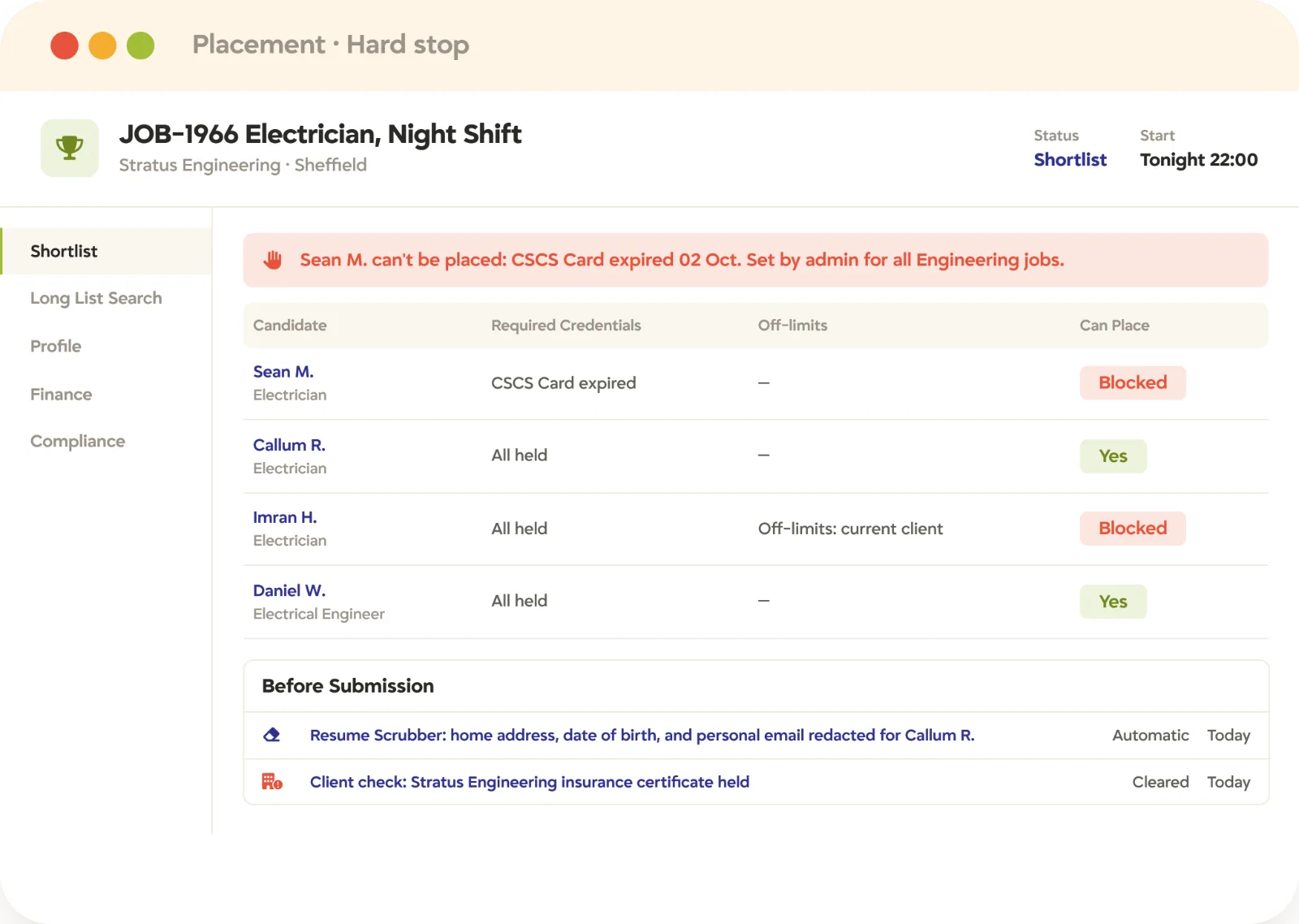 Recruitment compliance hard stop placement block Tracker hard stop blocking a candidate with an expired CSCS card from a placement, with off-limits rules and Resume Scrubber redaction
