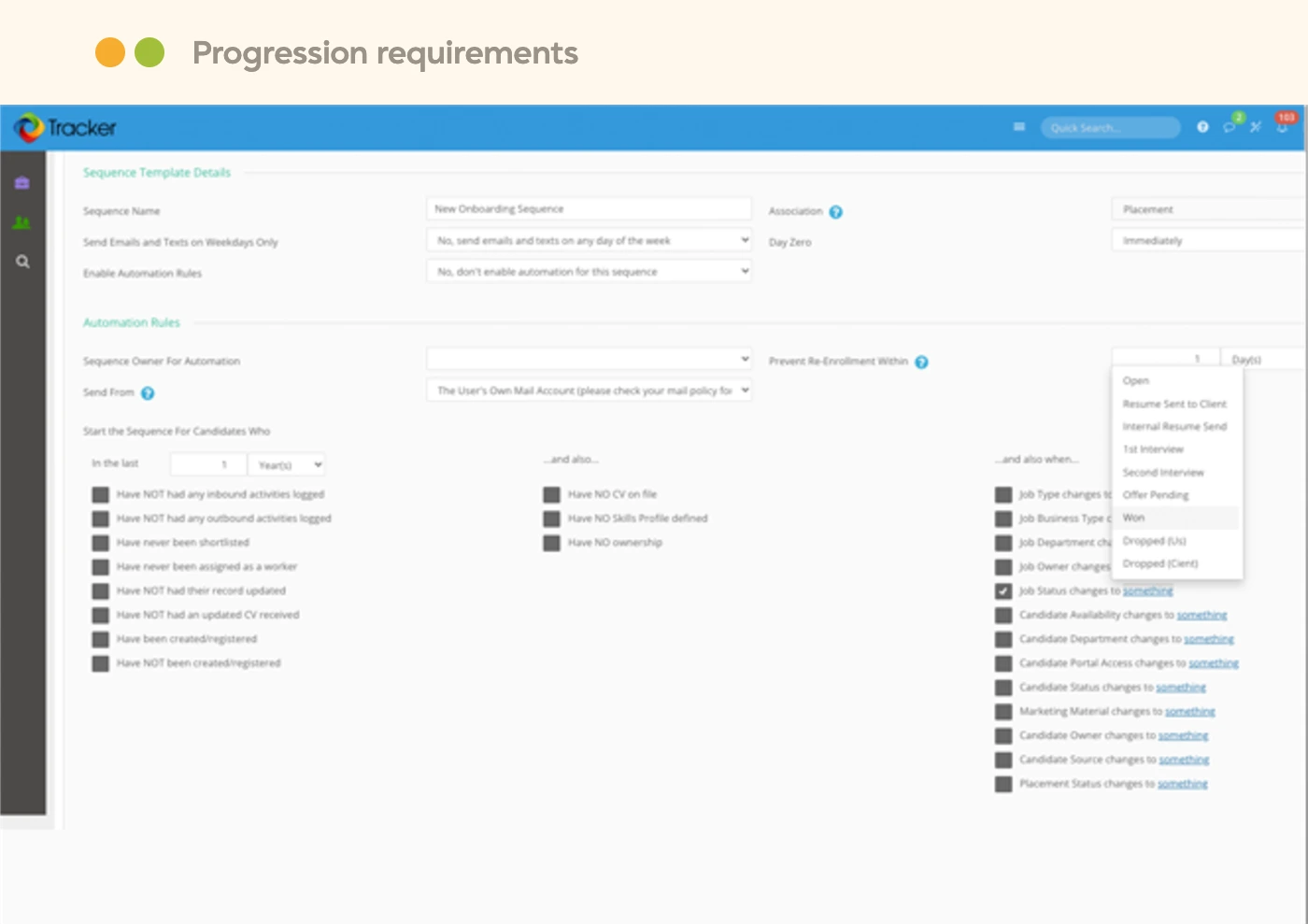 tracker-progression-requirements-settings Tracker settings defining the credentials required before a candidate can progress